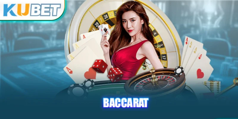 Baccarat kubet