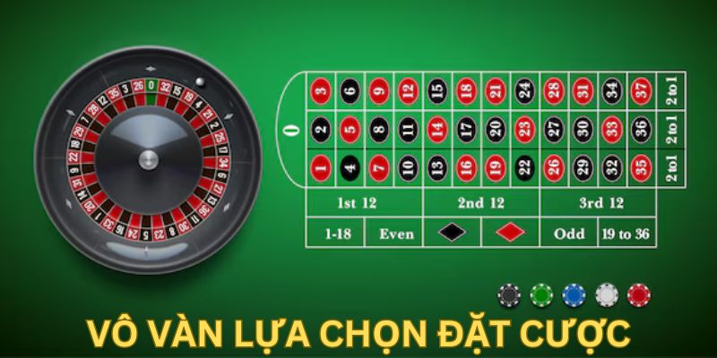 Vô vàn lựa chọn đặt cược là điểm hấp dẫn của Roulette Kubet