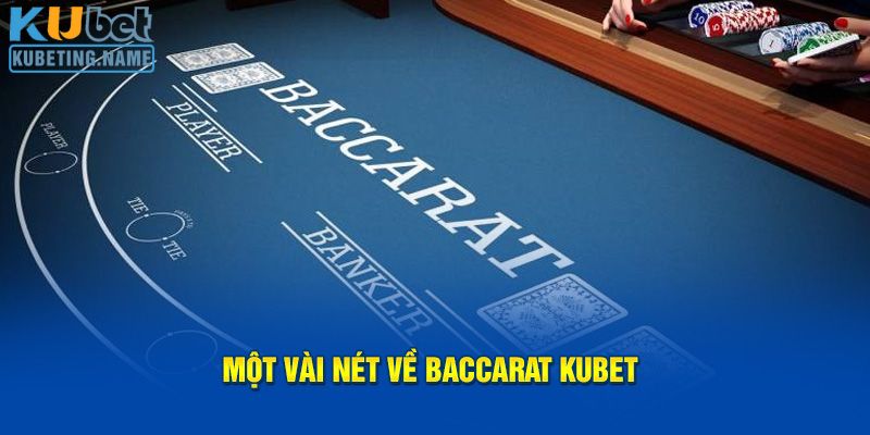 Ưu điểm tại game bài Baccarat Kubet