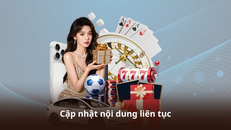 Cập nhật nội dung liên tục